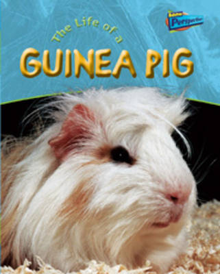 Cover of The Life Of A Guinea Pig