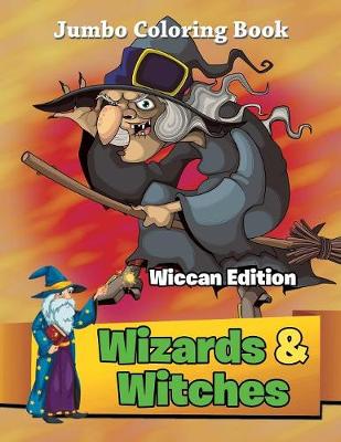 Book cover for Wizards & Witches - Wiccan Edition