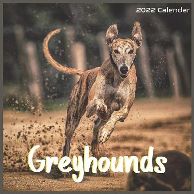 Book cover for Greyhounds Calendar 2022