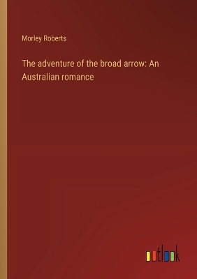Book cover for The adventure of the broad arrow