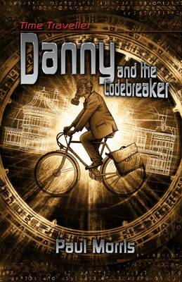 Book cover for Time Traveller Danny and the Codebreaker