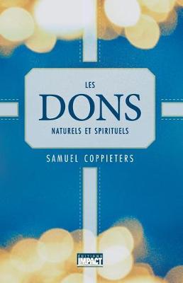 Book cover for Les Dons Naturels Et Spirituels