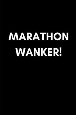 Book cover for Marathon Wanker