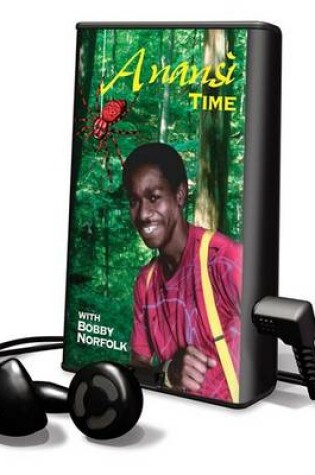 Cover of Anansi Time with Bobby Norfolk