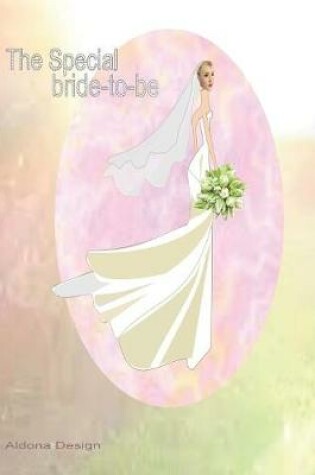 Cover of The Special Bride -to -be