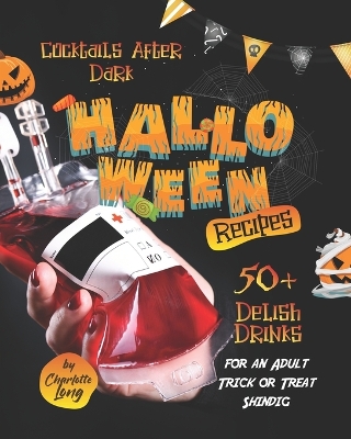 Book cover for Cocktails After Dark - Halloween Recipes