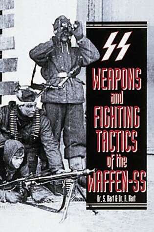 Cover of Weapons and Fighting Tactics of the Waffen-SS