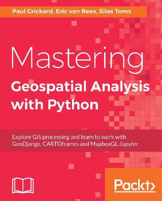Book cover for Mastering Geospatial Analysis with Python