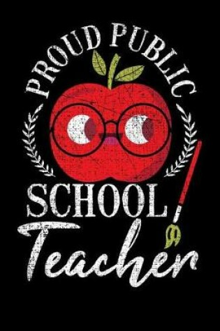 Cover of Proud Public School Teacher