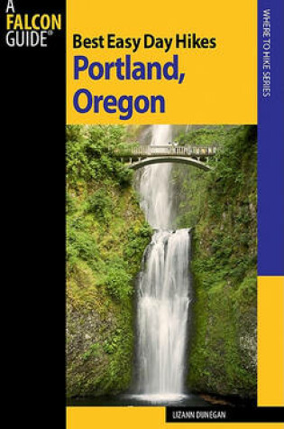 Cover of Best Easy Day Hikes Portland, Oregon