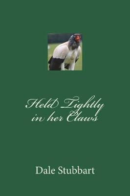 Book cover for Held Tightly in her Claws