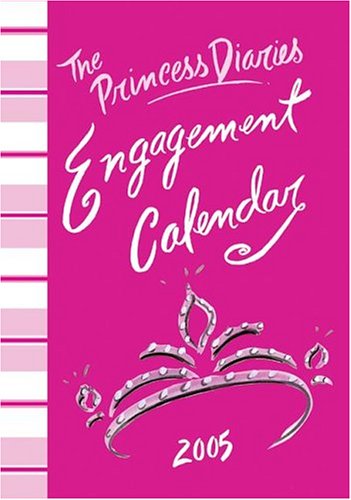 Book cover for The Princess Diaries Engagement Calendar 2005