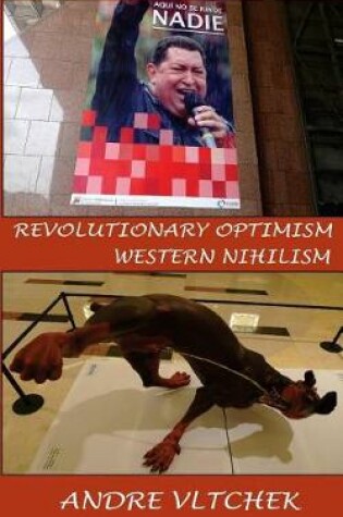 Cover of Revolutionary Optimism, Western Nihilism