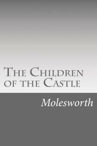 Cover of The Children of the Castle