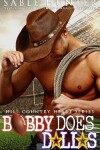 Book cover for Bobby Does Dallas