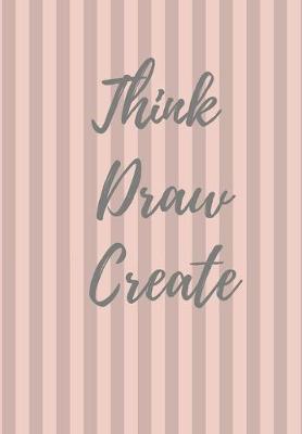 Book cover for Think Draw Create