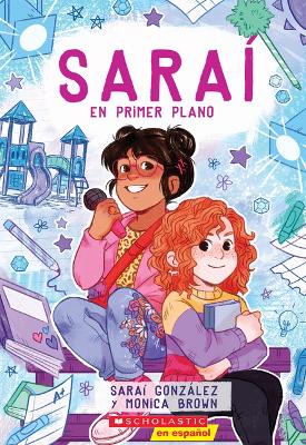 Cover of Saraí En Primer Plano (Sarai in the Spotlight)