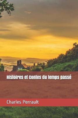 Book cover for Histoires et Contes du temps passé