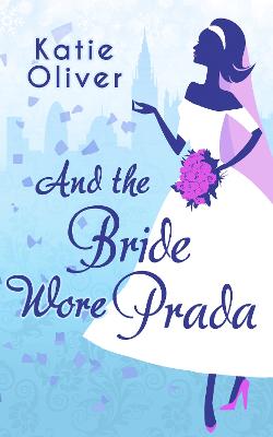Book cover for And The Bride Wore Prada
