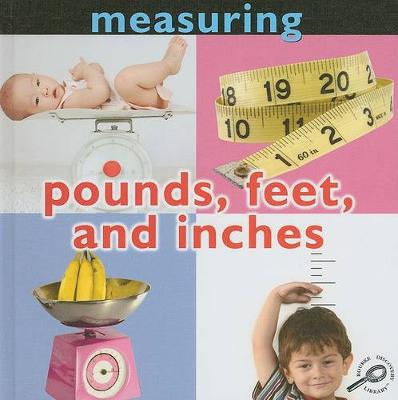 Book cover for Measuring: Pounds, Feet, and Inches