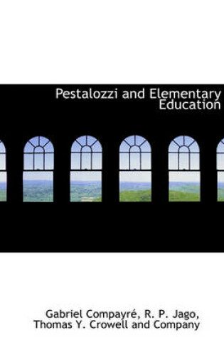 Cover of Pestalozzi and Elementary Education