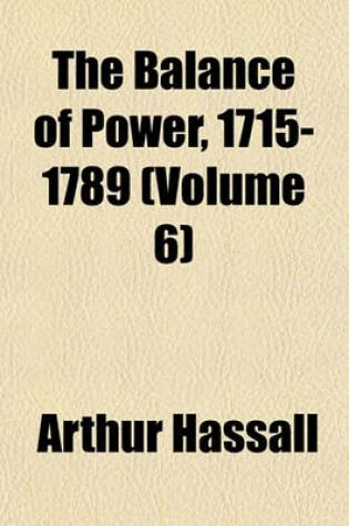 Cover of The Balance of Power, 1715-1789 (Volume 6)