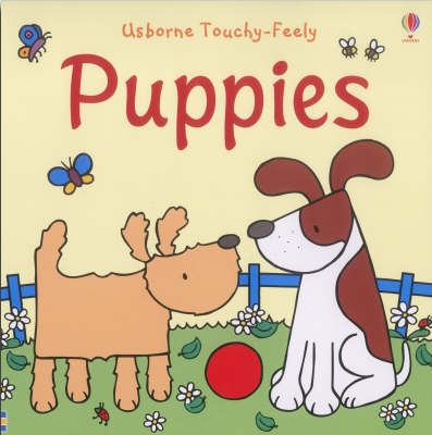 Book cover for The Usborne Big Touchy Feely Book of Puppies