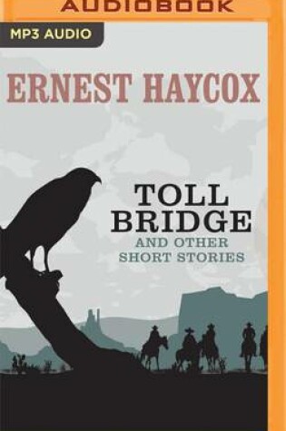 Cover of Toll Bridge and Other Short Stories