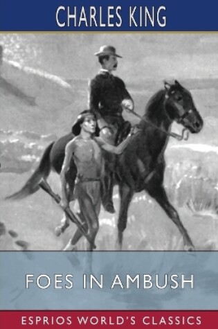 Cover of Foes in Ambush (Esprios Classics)