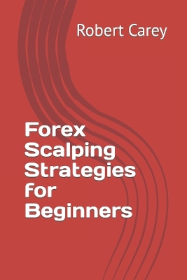 Book cover for Forex Scalping Strategies for Beginners