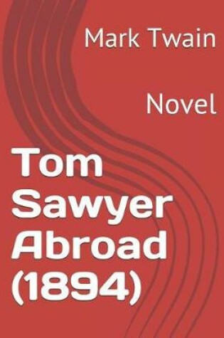 Cover of Tom Sawyer Abroad (1894)