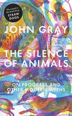 Book cover for The Silence of Animals