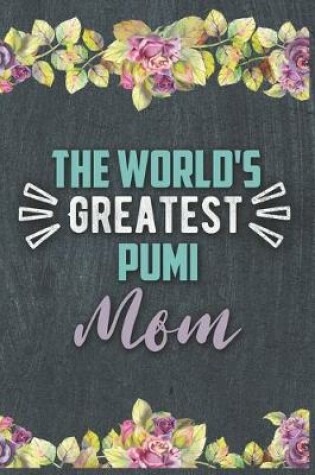 Cover of The World's Greatest Pumi Mom