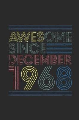 Book cover for Awesome Since December 1968