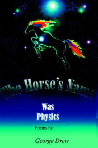 Cover of The Horse's Name Was Physics