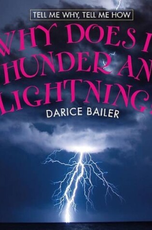 Cover of Why Does It Thunder and Lightning?