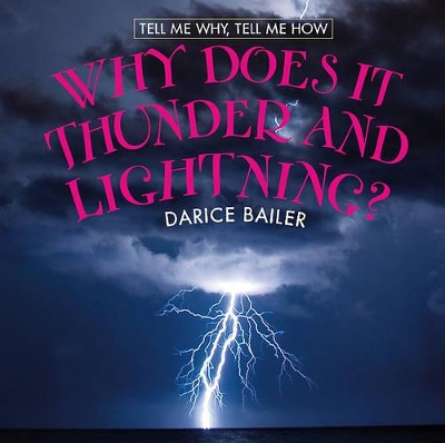 Cover of Why Does It Thunder and Lightning?
