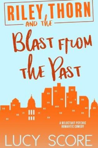 Cover of Riley Thorn and the Blast from the Past