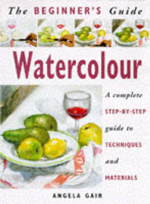 Book cover for Beginner's Guide: Watercolour