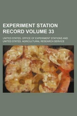 Cover of Experiment Station Record Volume 33