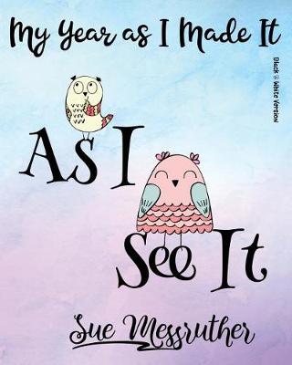 Cover of As I See It (Black & White Version)