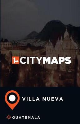 Book cover for City Maps Villa Nueva Guatemala