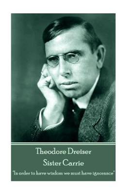 Book cover for Theodore Dreiser - Sister Carrie