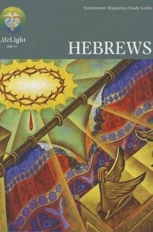 Cover of Lifelight: Hewbrews - Study Guide
