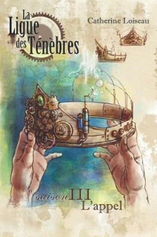 Cover of La Ligue des ténèbres - Saison 3