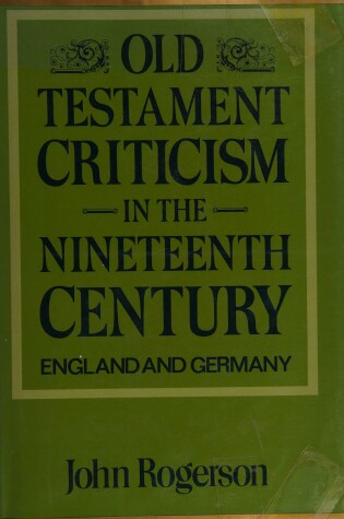 Cover of Old Testament Criticism in the Nineteenth Century