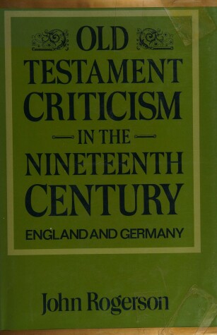 Book cover for Old Testament Criticism in the Nineteenth Century