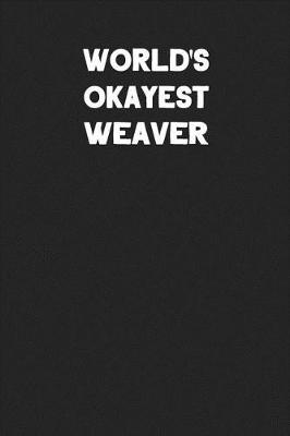 Book cover for World's Okayest Weaver