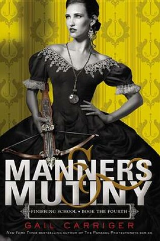Cover of Manners & Mutiny