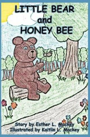 Cover of Little Bear and Honey Bee